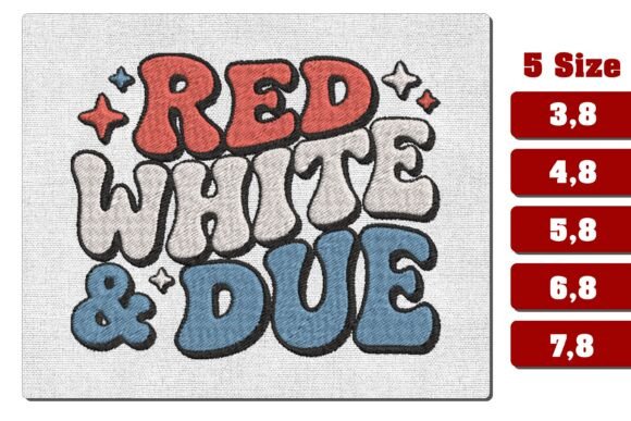 Red White and Due Patriotic Embroidery